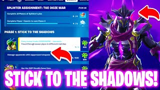 How To Complete Stick in the Shadows Quests in Fortnite  Splinter Assignments  the ooze war [upl. by Hertha]