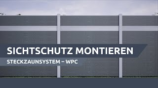 Sichtschutz montieren Steckzaunsystem – WPCFüllung [upl. by Michaele333]