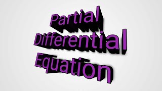 Partial Differential Equation  lecture 02  Formulation of partial differential equation [upl. by Misha]