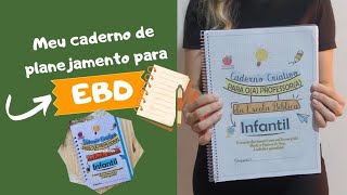 Meu caderno para EBD Infantil  Minhas metas e Ideias para 2024 [upl. by Nahgen]