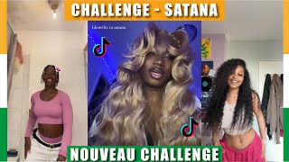 SATANA  NOUVEAU CHALLENGE TIKTOK DANCE CÔTE D’IVOIRE  compilation [upl. by Aiseneg]