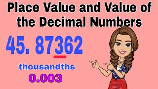 GIVING THE PLACE VALUE AND THE VALUE OF THE DECIMAL NUMBERS [upl. by Arretal813]