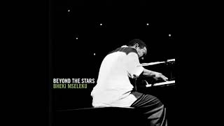 Bheki Mseleku  Beyond the Stars Full Album [upl. by Terese920]