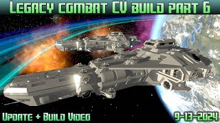 Empyrion Galactic Survival  Legacy combat CV build part 6  9132024 [upl. by Hgielac]