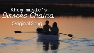 Birseko Chaina I Official Nepali Audio Song [upl. by Ahsercal]