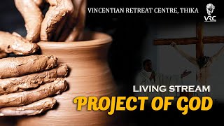 PROJECT OF GOD  EP5  LIVING STREAM [upl. by Enimrac972]