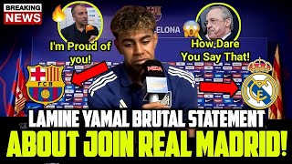 🚨 BREAKING Lamine Yamal BRUTAL STATEMENT About Join REAL MADRID  BARCA FOOTBALL TRANSFERS NEWS [upl. by Greenfield]