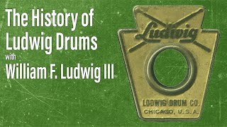 EP 8  The History of Ludwig Drums with William F Ludwig III  Drum History Podcast [upl. by Nigel781]