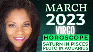 VIRGO ASTROLOGY HOROSCOPE MARCH 2023 [upl. by Ahsiral]