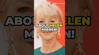 Top 10 facts about Helen Mirren [upl. by Adnolor139]