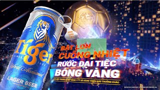 BẬT LON TIGER  NÂNG BÓNG VÀNG 1 TỶ [upl. by Keung]