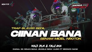 DJ CIINAN BANA TRAP PARTY MIDEL BEDIL NROTOK BY ZAINUL 99 FT BIGW AUDIO [upl. by Airdua]