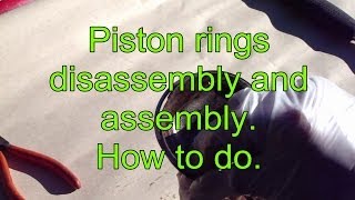 Piston rings disassembly and assembly How to do [upl. by Shushan382]