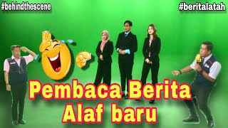 Penyampai Berita Alaf baru 😅  behind the scene berita latah  suke TV  ieda Moin World [upl. by Moon]