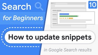 How to change my Google Search result snippet  Search for Beginners Ep 10 [upl. by Varion]