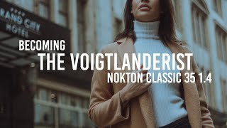 The Voigtlanderist  Nokton Classic 35 14 for Sony E  a thoughtful review [upl. by Eggleston185]