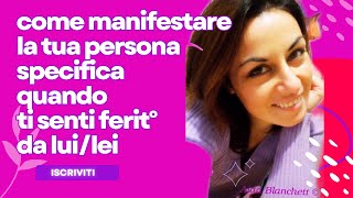 💜 Come manifestare la tua PS quando ti ha ferit° PASSI ESATTI personaspecifica [upl. by Artema]