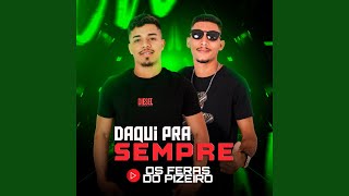 Daqui Pra Sempre [upl. by Spiro]