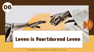 【NLD DUB】06 Leven is Voortdurend Leven Waaromleeftdemens betekenisvanhetleven waarheid [upl. by Lydell98]