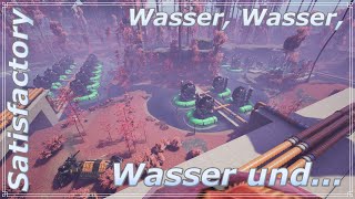 Satisfactory 82  Wasserwerk fürs AKW [upl. by Meave440]