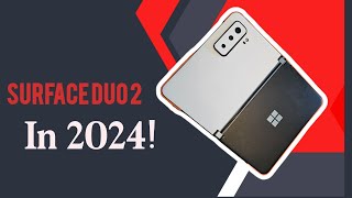 Surface Duo2 in 2024 [upl. by Stiruc898]