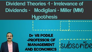 Dividend Theories  1  Irrelevance of Dividends  Modigliani and Miller MM Hypothesis  MM Theory [upl. by Flanagan]