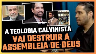 PASTOR HERNANE SANTOS FALA QUE OS ENSINAMENTOS CALVINISTAS LEVARÃO A ASSEMBLEIA DE DEUS À RUÍNA [upl. by Weisbart]