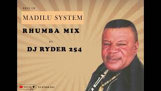 DJ RYDER254 BEST OF MADILU SYSTEM RHUMBA MIX [upl. by Heringer573]