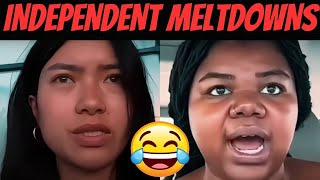 INDEPENDENT Women MELTDOWN When REALITY Hits [upl. by Annerol]