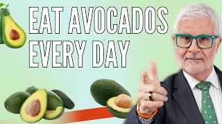 Why You SHOULD Eat an Avocado Every Day amp My Favorite Ways To Eat Avocados  Dr Steven Gundry [upl. by Nerok]