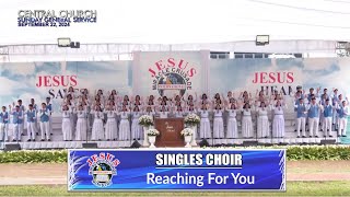 JMCIM  Reaching For You  Singles Choir  September 22 2024 [upl. by Amek]