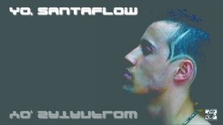 Santaflow  Aquel Chico Remix Feat levit [upl. by Tolliver]