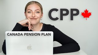 CPP Explained  Everything You Need To Know About The Canada Pension Plan CPP vs OAS [upl. by Shina]