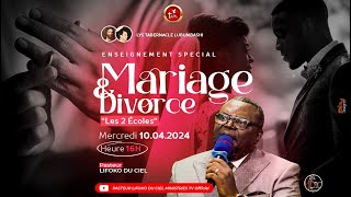 Mariage amp Divorce les Deux Ecoles  Pasteur SP LIFOKO du Ciel [upl. by Gabbey]