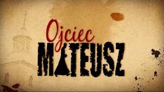 Ojciec Mateusz Muzyka [upl. by Lianne]