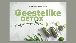 Geestelike DETOX  Nader aan Hom Diens 14 Julie 2024 [upl. by Ayitahs903]