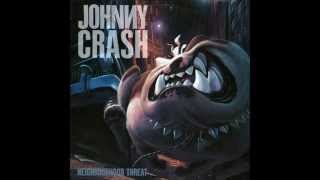 Johnny Crash  Neighbourhood Threat Full Album [upl. by Aret]