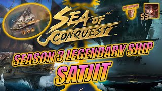 Sea of Conquest  Goddess Satjit Season 3 Legendary Ship [upl. by Dombrowski]