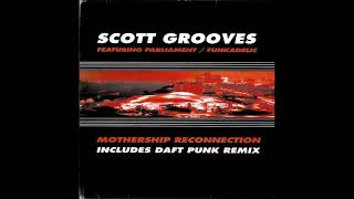 Scott Grooves  Mothership Reconnection Original Mix [upl. by Skvorak773]