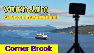 HAL Volendam Cruise Ship Corner Brook Newfoundland and Labrador Arrival and Departure [upl. by Aileda]