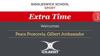 Giggleswick School Sport Extra Time with Peace Proscovia [upl. by Petr]