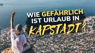 Wie gefährlich ist Kapstadt Südafrika als Tourist  Kapstadt Kriminalität [upl. by Aevin620]