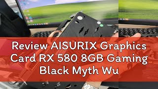 Review AISURIX Graphics Card RX 580 8GB Gaming Black Myth Wukong GDDR5 256Bit Computer GPU Video Ca [upl. by Yatnuahc]