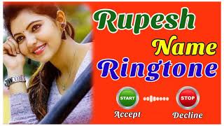 Rupesh Name Ringtone [upl. by Nahshu745]