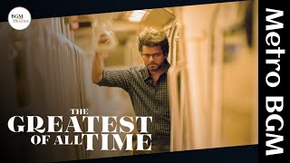 The Greatest of All Time BGMs  Vijay Metro Entry BGM  The GOAT BGMs [upl. by Ayita323]