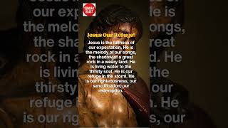 Jesus Our Refuge Jesus Christ Saves religion jesus motivation [upl. by Depoliti]