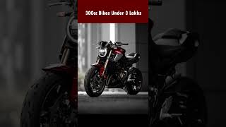 Top 5 Best 300cc Bikes Under 3 Lakhs topbike automobile bike motorcycle [upl. by Gula369]