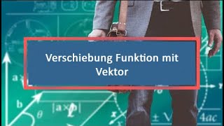 Verschiebung Funktion mit Vektor [upl. by Leahcimrej]