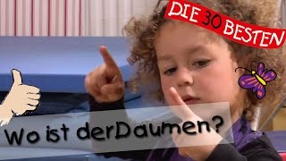 👩🏼 Wo ist der Daumen  Singen Tanzen und Bewegen  Kinderlieder [upl. by Raymond140]