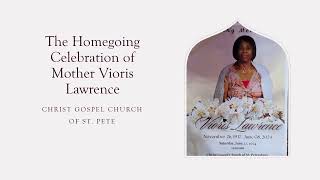 062624  The Homecoming Celebration for Mother Vioris Lawrence [upl. by Mariellen]